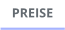 PREISE